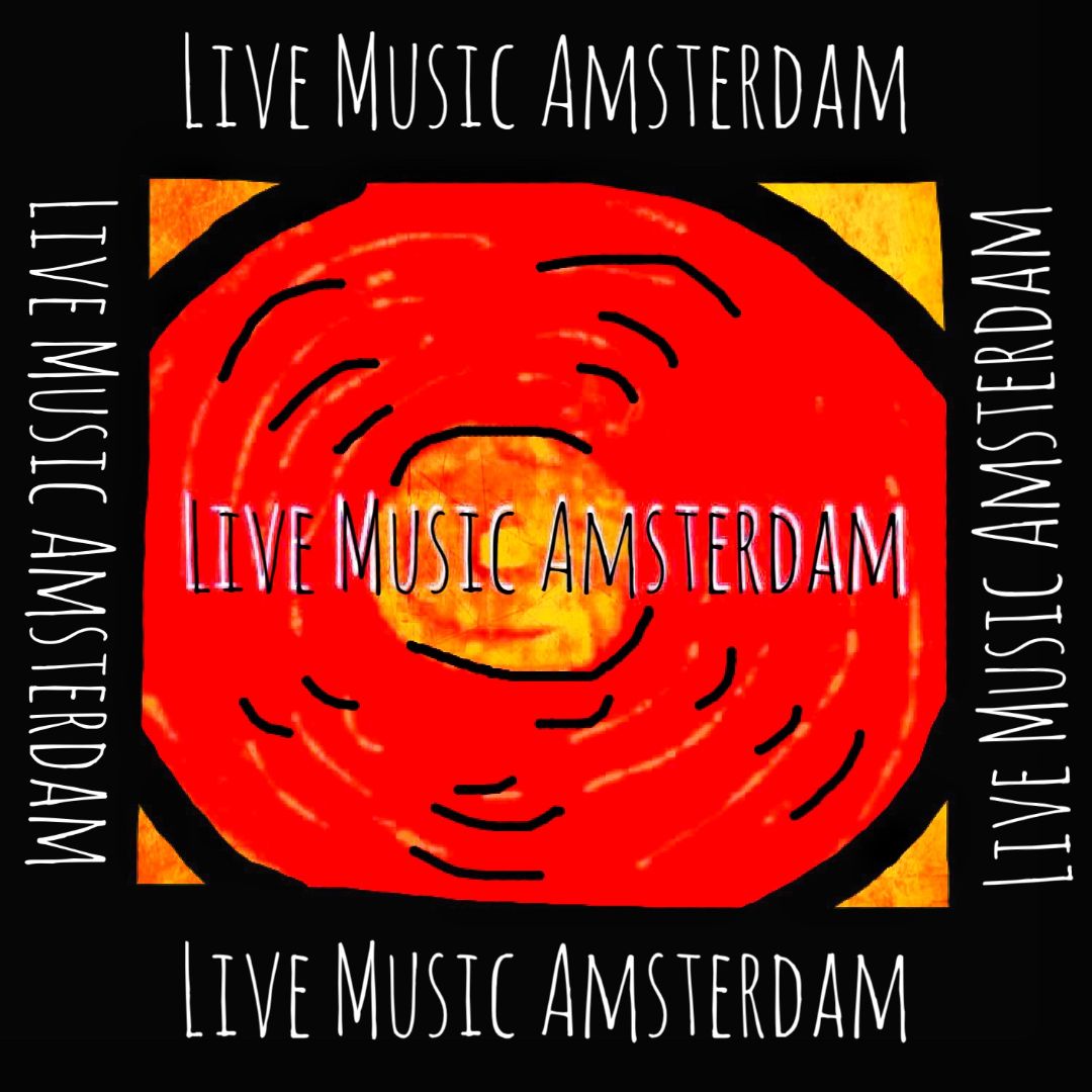 LIVE MUSIC AMSTERDAM